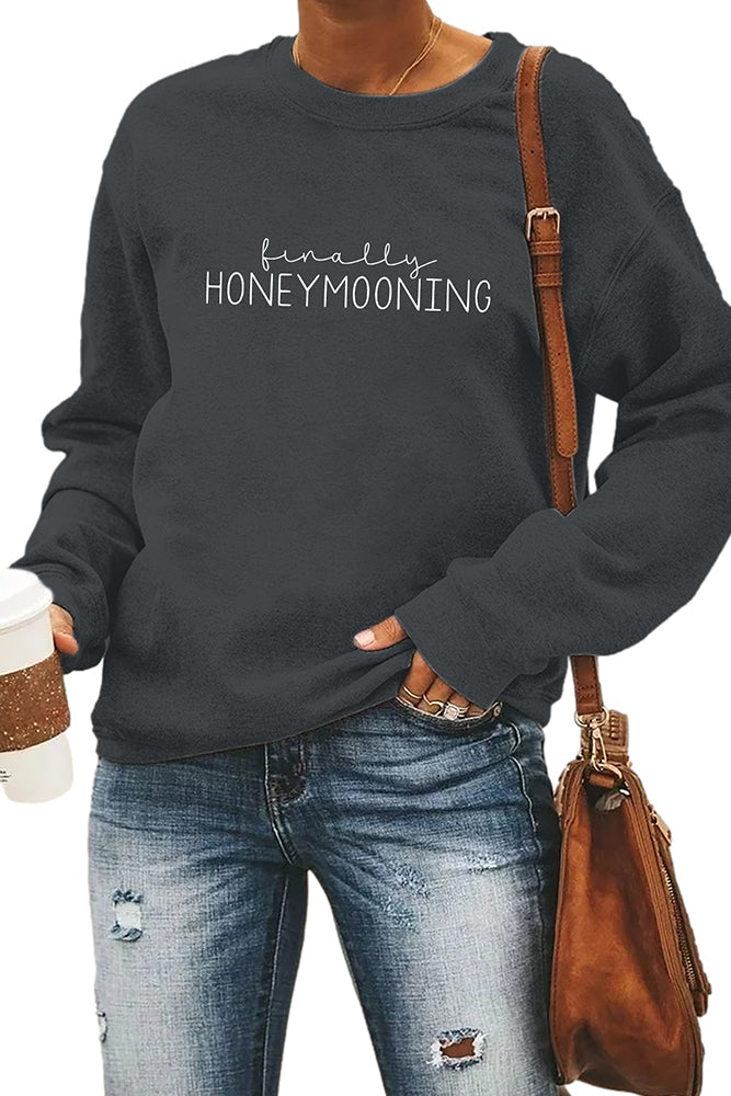 Finally Honeymooning Sweatshirt